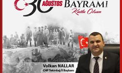 CHP Tekirdağ İl Başkanı Volkan Nallar'dan Zafer Bayramı Kutlaması