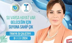 Tekirdağ’da suyun geleceği konuşulacak