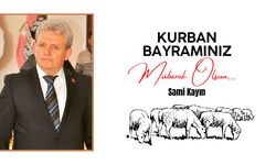 Birlik Başkanı Sami Kayın Kurban Bayramı Mesajı