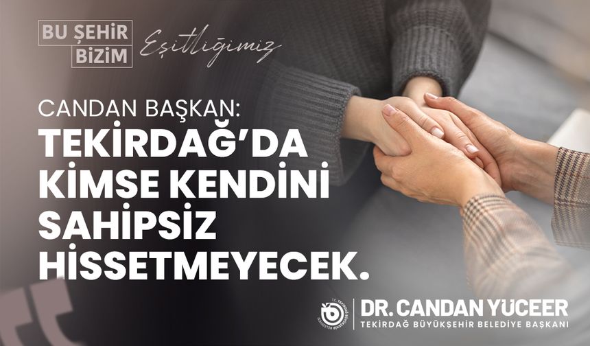 Tekirdağ’da Sosyal Hizmette Örnek Yıl: Kimse Geride Değil